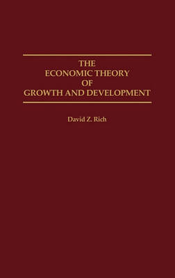 Book cover for The Economic Theory of Growth and Development