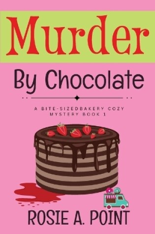 Cover of Murder By Chocolate