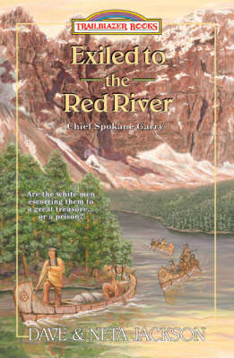 Book cover for Exiled to the Red River: Chief Spokane Garry