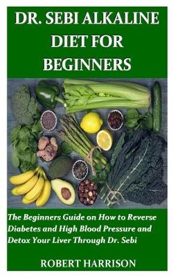Book cover for Dr. Sebi Alkaline Diet for Beginners