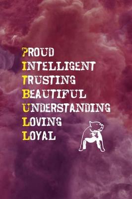 Book cover for Proud Intelligent Trusting Beautiful Understanding Loving Loyal