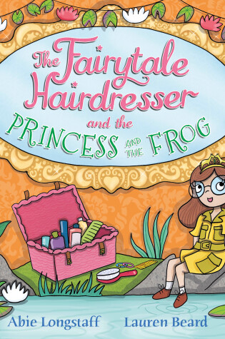 Cover of The Fairytale Hairdresser and the Princess and the Frog