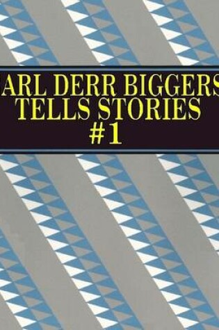Cover of Earl Derr Biggers Tells Stories #1