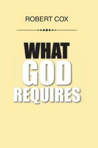 Cover of What God Requires