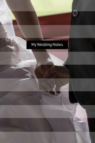 Cover of My Wedding Notes