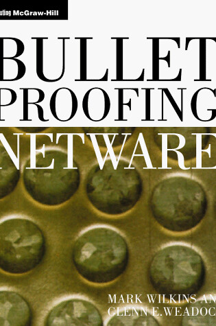 Cover of Bulletproofing NetWare