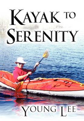 Book cover for Kayak to Serenity