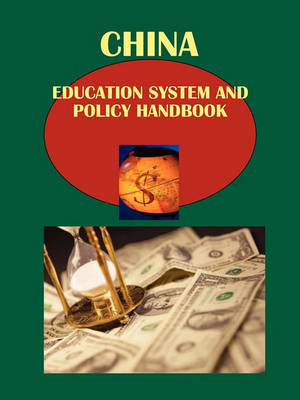 Book cover for China Education System and Policy Handbook Volume 1 Strategic Information, Regulations and Contacts