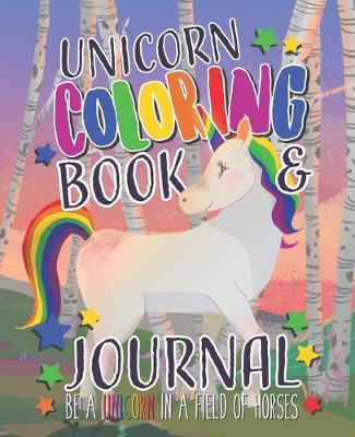 Book cover for Unicorn Coloring Book and Journal Notebook