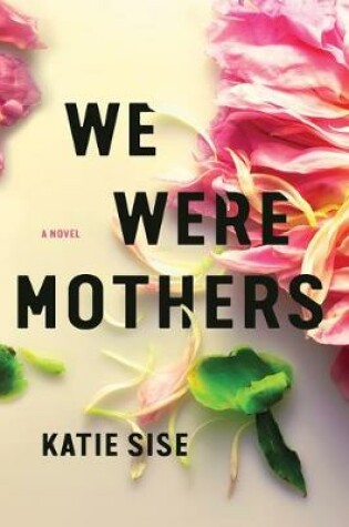 Cover of We Were Mothers
