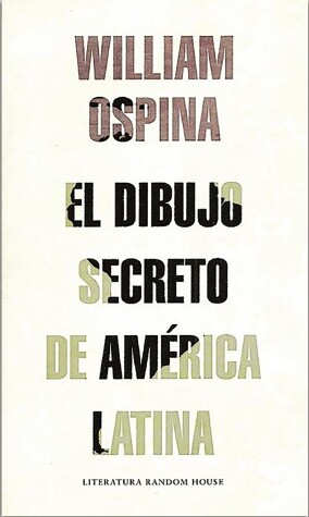 Book cover for El dibujo secreto de America Latina / The Secret Drawing of Latin America