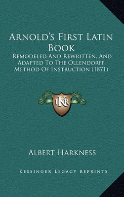 Book cover for Arnold's First Latin Book