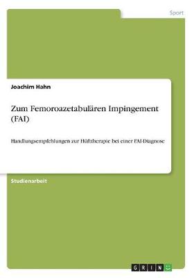 Cover of Sportmedizinische Grundlagen und Management des FAI-Syndroms