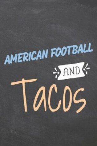 Cover of American Football and Tacos