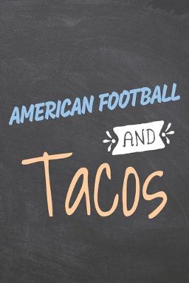 Book cover for American Football and Tacos