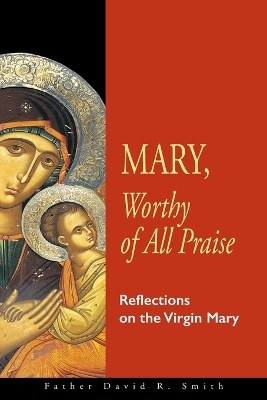 Book cover for Mary, Worthy of All Praise