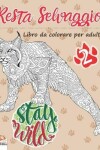 Book cover for Resta Selvaggio 2