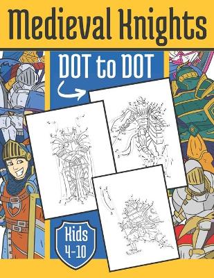 Book cover for Medieval Knight Dot to Dot