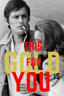 Book cover for This gold is for you