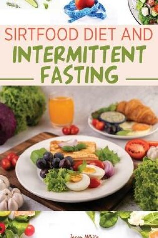 Cover of sirtfood Diet + intermittent fasting