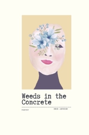 Cover of Weeds in the Concrete