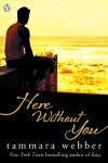 Book cover for Here Without You