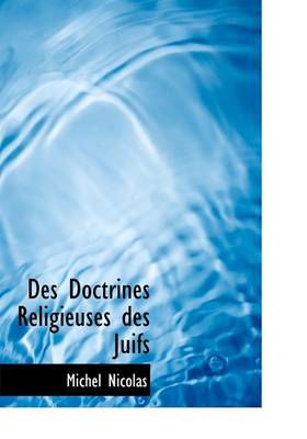 Book cover for Des Doctrines Religieuses Des Juifs