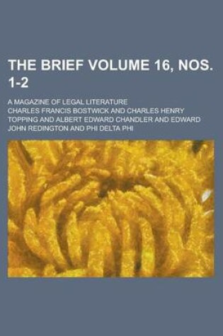 Cover of The Brief; A Magazine of Legal Literature Volume 16, Nos. 1-2