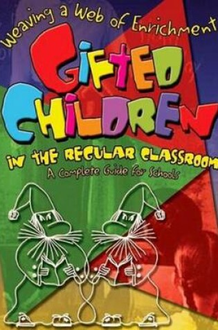 Cover of Gifted Children in the Regular Classroom