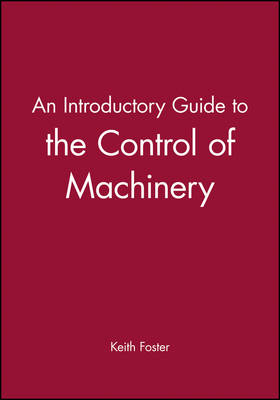 Book cover for An Introductory Guide to the Control of Machinery