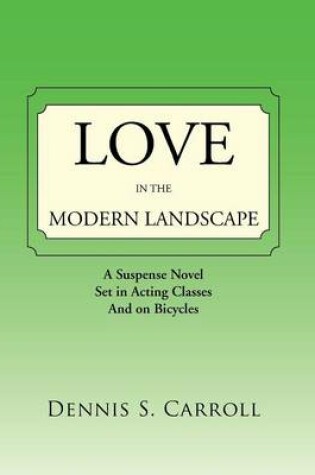 Cover of Love in the Modern Landscape