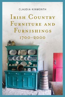 Cover of Irish Country Furniture and Furnishings 1700-2000