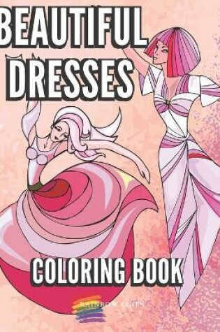 Cover of Beautiful Dresses