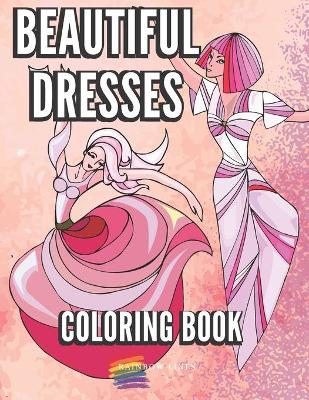 Book cover for Beautiful Dresses