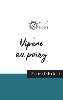 Book cover for Vipere au poing de Herve Bazin (fiche de lecture et analyse complete de l'oeuvre)