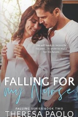 Cover of Falling for My Nurse