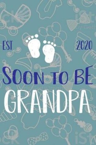 Cover of Soon To Be Grandpa Est 2020