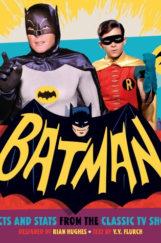 Batman: Facts and Stats from the Classic TV Show