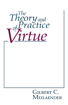 Book cover for Theory and Practice of Virtue, The