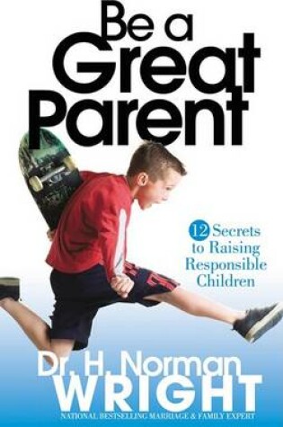 Cover of Be A Great Parent