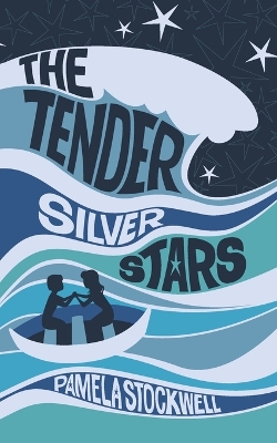 Book cover for The Tender Silver Stars