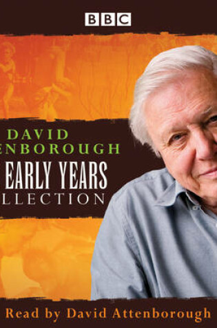 Cover of David Attenborough: The Early Years Collection