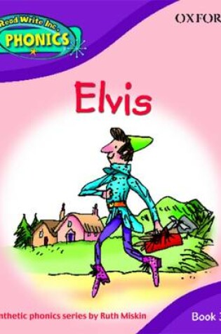 Cover of Read Write Inc. Home Phonics: Elvis: Book 3d