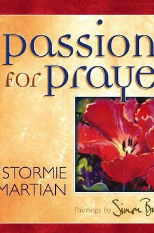 Cover of A Passion for Prayer