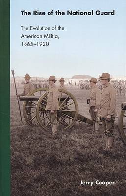 Cover of The Rise of the National Guard