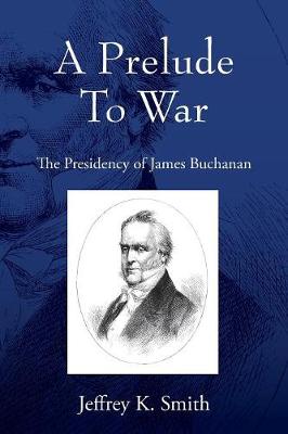 Book cover for A Prelude To War