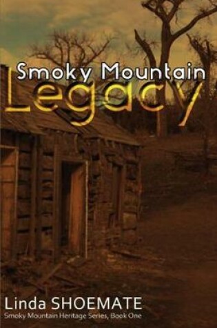 Cover of Smoky Mountain Legacy