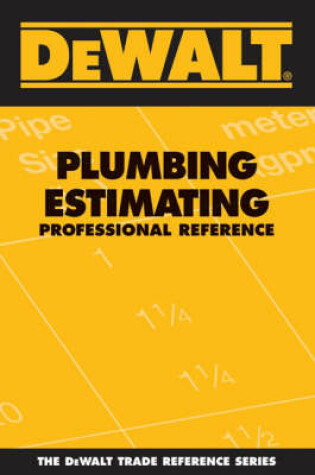 Cover of Dewalt Plumbing Estimating Professional Reference
