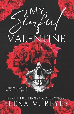 Cover of My Sinful Valentine (A Beautiful Sinners Collection)
