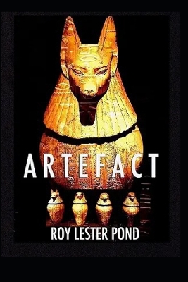 Cover of ARTEFACT. A Novel.